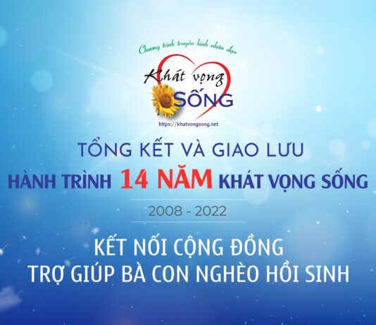 Sự kiện tổng kết 14 năm Khát vọng sống, kết nối cộng đồng, trợ giúp bà con nghèo hồi sinh